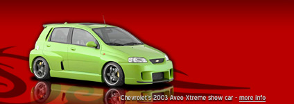 Chevrolet's 2003 Aveo Xtreme show car